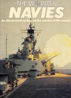 THE WORLD'S NAVIES BOOK THE WORLD'S NAVIES BOOK